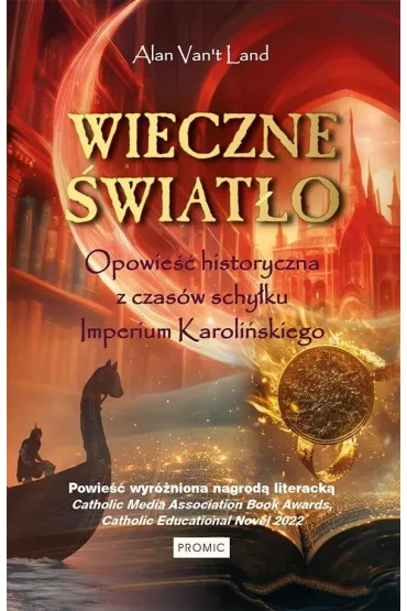 Wieczne �wiat�o. Opowie�� historyczna z czas�w... - Alan Van't Land
