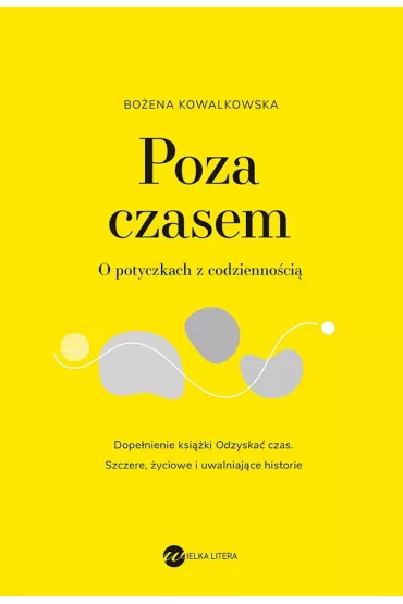 eBook Poza czasem. O potyczkach z codzienno�ci� mobi epub - Bo�ena  Kowalkowska
