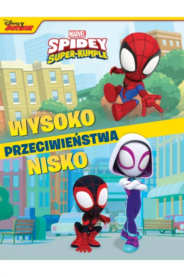 Przeciwie�stwa. Marvel Spidey i Super-Kumple