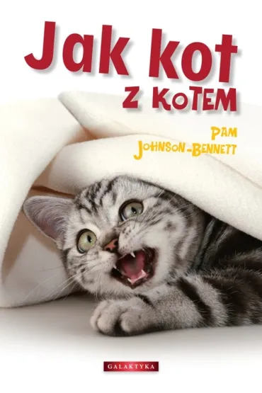Jak kot z kotem - Pam Johnson-Bennett