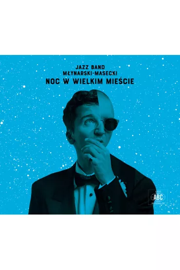 Noc w wielkim mie�cie (CD) - Jazz Band M�ynarski-Masecki