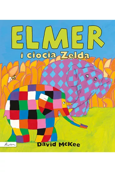 Elmer i ciocia Zelda - David McKee