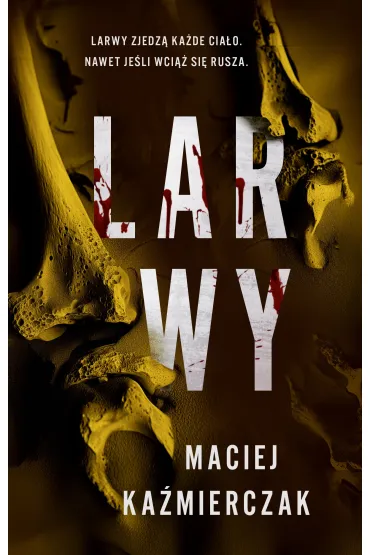 Larwy - Maciej Ka�mierczak