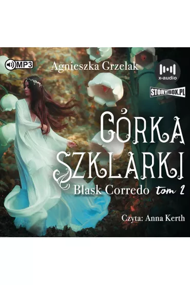 Audiobook C�rka Szklarki. Blask Corredo. Tom 2 CD - Agnieszka Grzelak