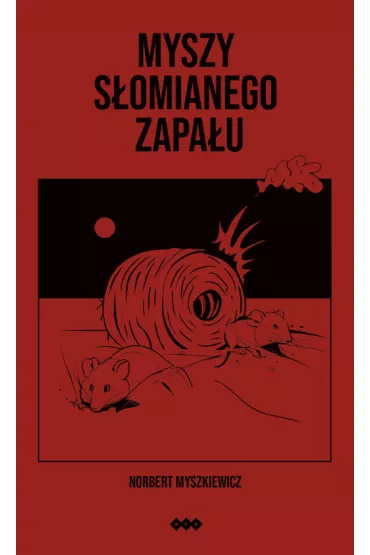 Myszy s�omianego zapa�u - Norbert  Myszkiewicz