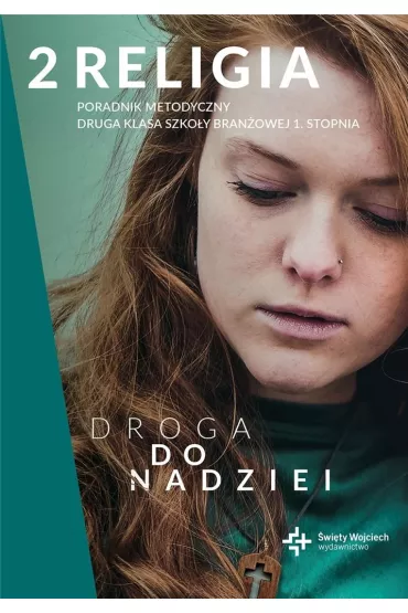 Poradnik metodyczny SBR 2 Droga do nadziei - Rados�aw Mazur