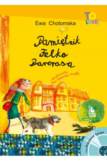 Pami�tnik Felka Parerasa + CD - Ewa Chotomska