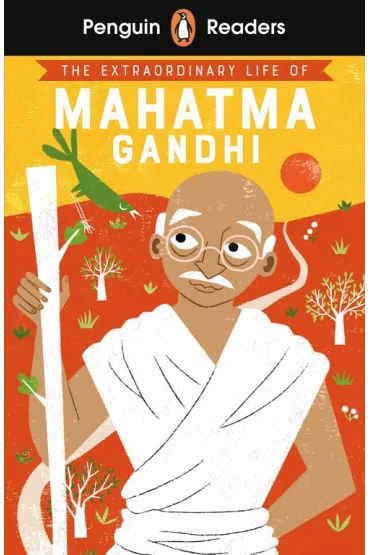 The Extraordinary Life of Mahatma Gandhi. Penguin Readers Level 2 wer. angielska - Soundar Chitra