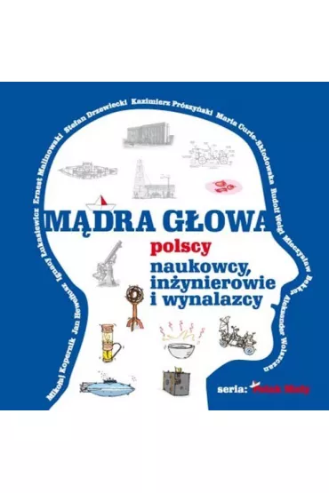 M�dra g�owa. Polscy naukowcy, in�ynierowie i wynalazcy - W�adys�aw Szupski