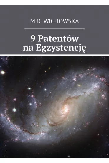 eBook 9 Patent�w na Egzystencj� mobi epub - Monika  Wichowska