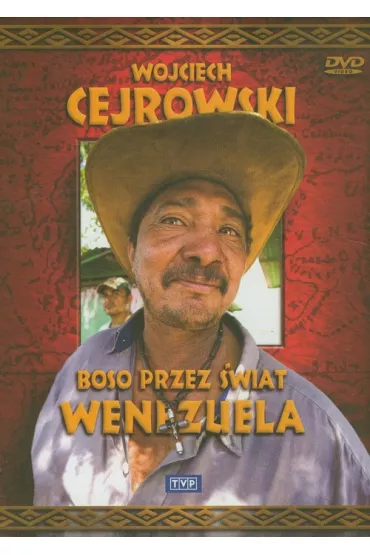 Boso przez �wiat. Wenezuela (DVD) - Wojciech Cejrowski