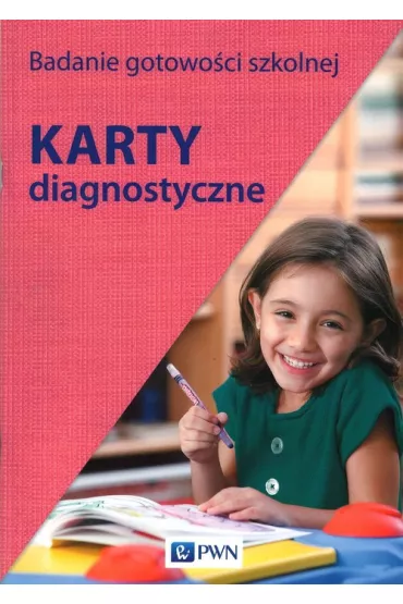 Badanie gotowo�ci szkolnej.Karty diagnostyczne - S�awomira Za��ska