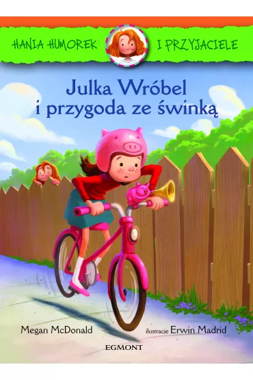 Julka Wr�bel i przygoda ze �wink�. Hania Humorek i przyjaciele - Megan McDonald