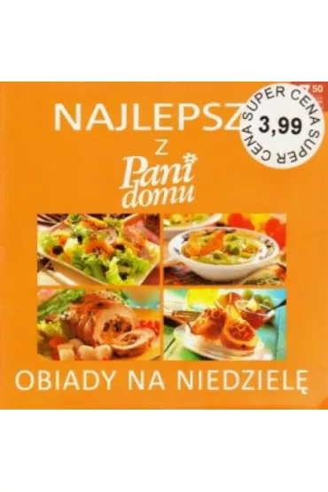 Najlepsze obiady na niedziel�. Pani domu