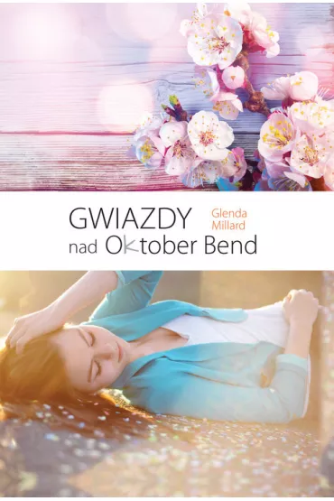 Gwiazdy nad Oktober Bend - Millard Glenda