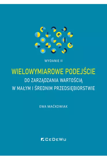 Wielowymiarowe podej�cie do zarz�dzania warto�ci� - Ewa Ma�kowiak