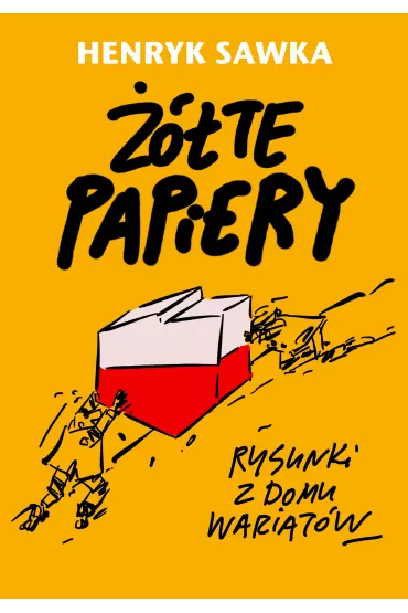 ��te papiery rysunki z domu wariat�w - Henryk Sawka