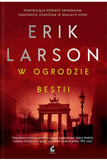 W ogrodzie bestii - Erik Larson