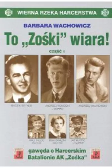 To Zo�ki wiara. Cz�� 1 - Barbara Wachowicz
