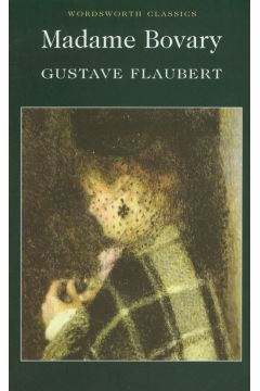 Flaubert, Madame Bovary. Wydawnictwo Wordsworth