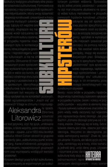 Subkultura hipsterw - Aleksandra Litorowicz