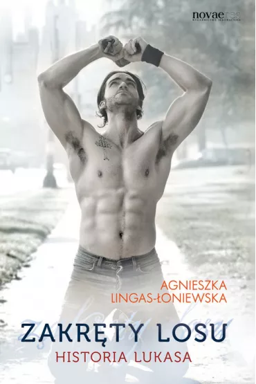 Historia Lukasa. Zakr�ty losu. Tom 3 - Agnieszka Lingas-�oniewska
