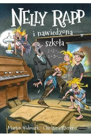Nelly Rapp i nawiedzona szko�a. Nelly Rapp. Tom 17 - Martin Widmark