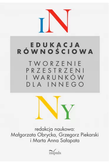 Edukacja r�wno�ciowa - Ma�gorzata  Obrycka, Grzegorz  Piekarski, Marta Anna Sa�apata