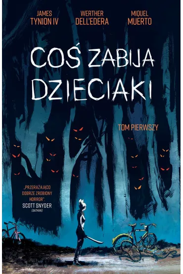 Co� zabija dzieciaki. Tom 1 - Werther Delledera