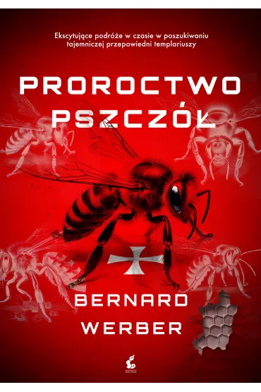 Proroctwo pszcz� - Bernard Werber