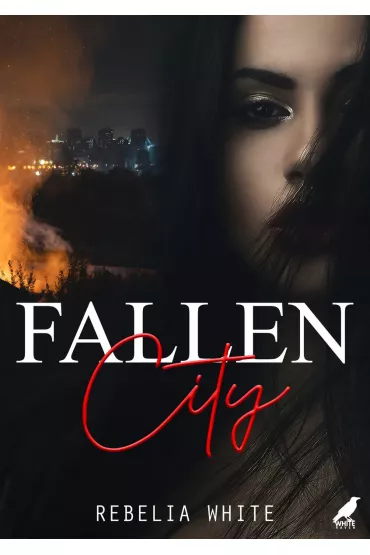Fallen City - Rebelia White