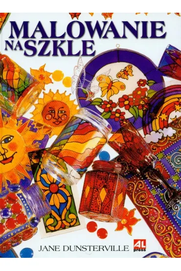Malowanie na szkle - Jane Dunsterville