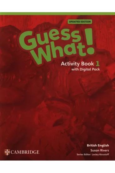 Guess What! British English Level 1 Activity Book with Digital Pack Updated - Susan Rivers