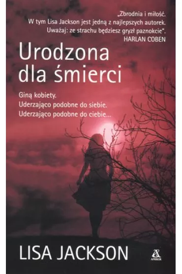 Urodzona dla �mierci - Lisa Jackson