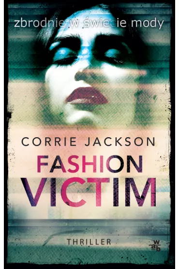 Fashion victim - Corrie Jackson