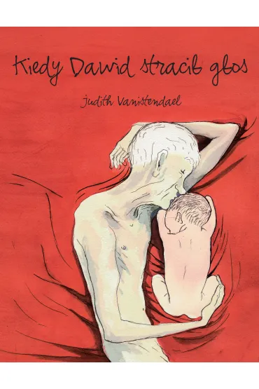 Kiedy Dawid straci� g�os - Judith Vanistendael