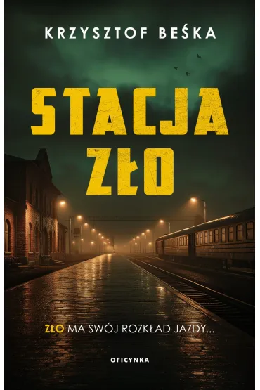 Stacja Z�o - Krzysztof Be�ka