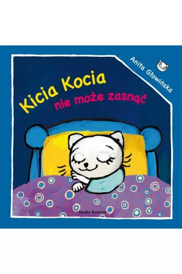 Kicia Kocia nie mo�e zasn�� - Anita G�owi�ska