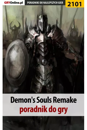eBook Demon`s Souls Remake. Poradnik do gry pdf - Dawid  Lubczyski