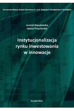 eBook Instytucjonalizacja rynku inwestowania w innowacje pdf
