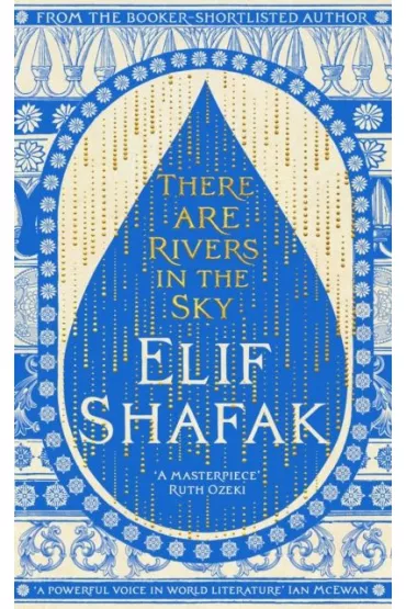 There are Rivers in the Sky wer. angielska - Elif Shafak