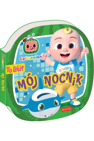 Cocomelon. To lubi�. M�j nocnik - Kinga  Tajgreber