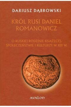Krl Rusi Daniel Romanowicz TW