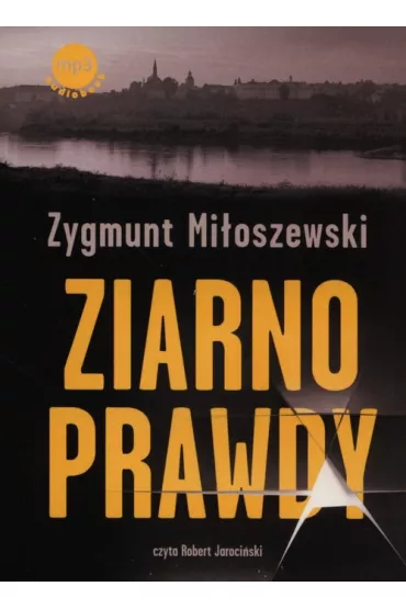 Audiobook Ziarno prawdy (ksi��ka audio) mp3 - Zygmunt Mi�oszewski