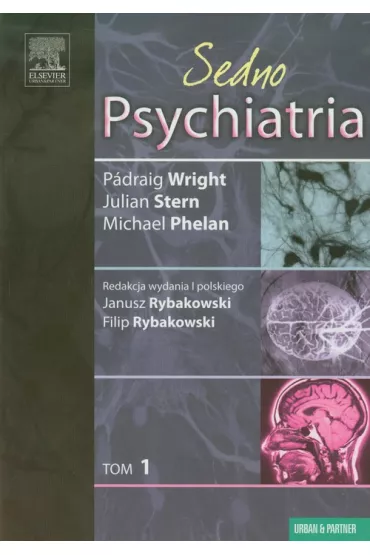 Psychiatria Sedno Tom 1 - Julian Stern, Michael Phelan, Wright Pedraig
