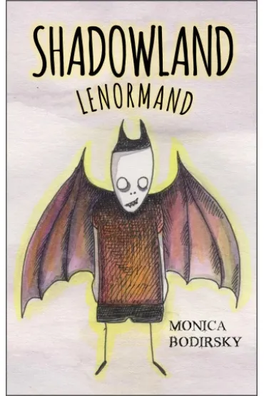 Shadowland Lenormand - Monica  Bodirsky