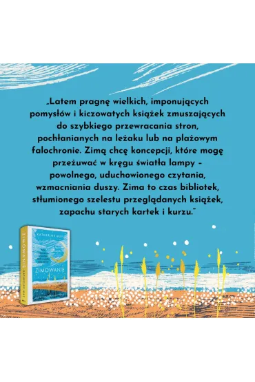 Zimowanie. Moc odpoczynku i wyciszenia, kiedy wszystko idzie nie tak - Katherine May