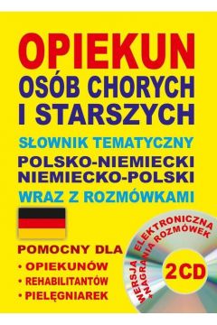 Opiekun osb chorych i starszych. pol-niemiecki+CD