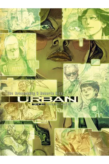 Schizo Robot. Urban. Tom 5 - Luc Brunschwig