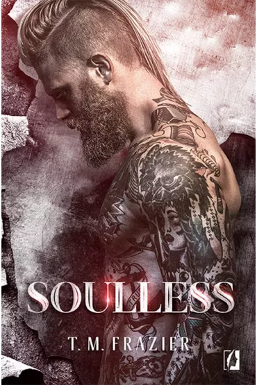 Soulless. King. Tom 4 - T. M. Frazier